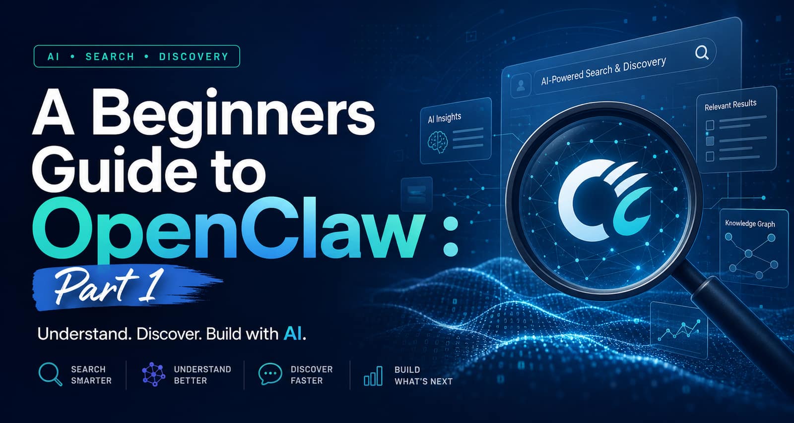 OpenClaw - A beginners guide to AI tool everyone is talking about 